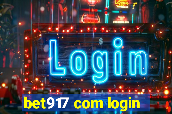 bet917 com login